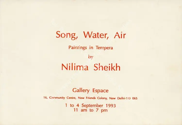 Sheikh, Nilima (Artist). Song, Water, Air - Paintings in Tempera. 1993 | Solo Exhibition Invitation | FineArts | 00859982