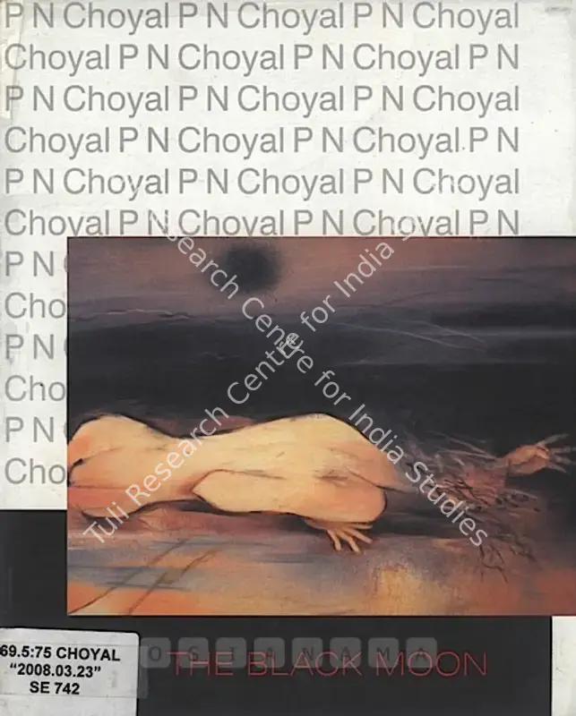 Choyal, P.N. (Artist). Black Moon - P N Choyal. Jaipur: Gallery Artchill, 2008 | Solo Exhibition Catalogue  | 00875477