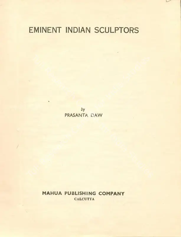 Daw, Prasanta (Author). Eminent Indian Sculptors. Calcutta: Mahua, 1980 | Authored Book | FineArts | 00845426