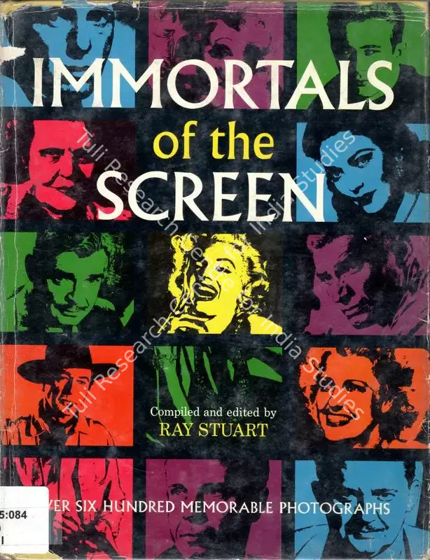 Stuart, Ray (Compiler). Immortals of the Screen. New York: Bonanza Books, 1965 | Edited Book | CinemaEducation | 00845859