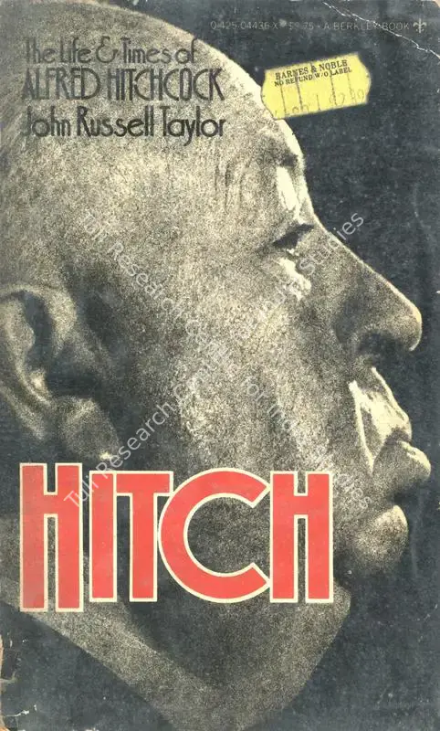 Taylor, John Russell (Author). Hitch - The Life and Times of Alfred Hitchcock. New York: Berkley, 1980 | Authored Book | CinemaEducation | 00844131