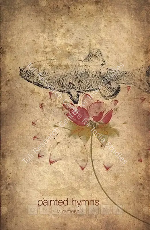 Ramesh, V. (Artist). Painted Hymns - V. Ramesh. New Delhi: Gallery Threshold, 2007 | Solo Exhibition Catalogue  | 00875941