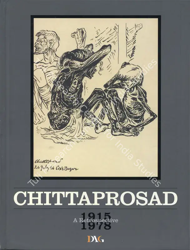 Chittaprosad (Artist) and Sanjoy-Kumar Mallik (Curator). Chittaprosad - A Retrospective - 1915-1978. New Delhi: DAG, 2011 | Solo Exhibition Catalogue  | 00876343
