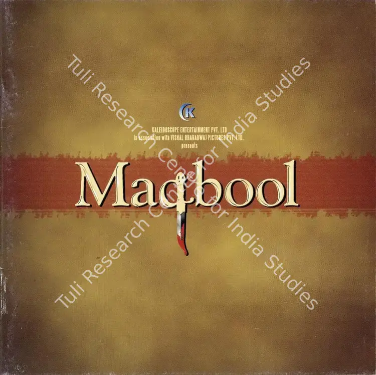 Bedi, Bobby (Producer), Maqbool, 2003 | Song-Synopsis Booklet | CinemaEducation | 00781837
