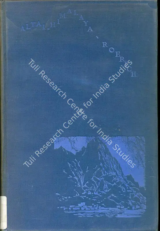 Roerich, Nicholas (Author). Altai-Himalaya - A Travel Diary. London: Jarrolds, 1929 | Edited Book | FineArts | 00845757