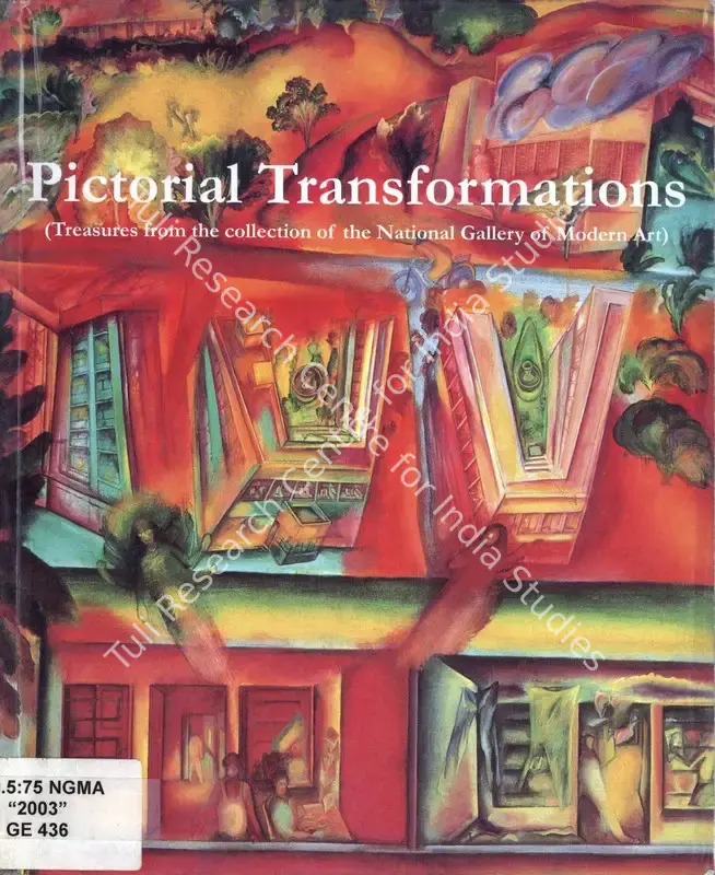 National Gallery of Modern Art (Organiser) and Rajeev Lochan (Curator). Pictorial Transformations - Treasures from the collectionof the National Gallery of Modern Art. New Delhi: National Gallery of Modern Art, 2003 | Group Exhibition Catalogue  | 00883499