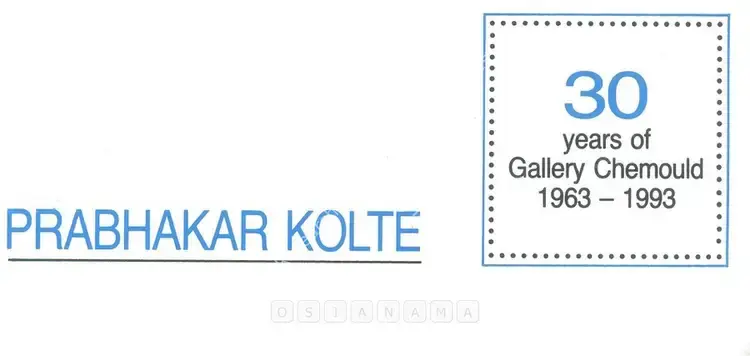 Kolte, Prabhakar (Artist). Prabhakar Kolte - 30 Years of Gallery Chemould 1963 - 1993. Bombay: Gallery Chemould, 1993 | Solo Exhibition Invitation | FineArts | 00859256