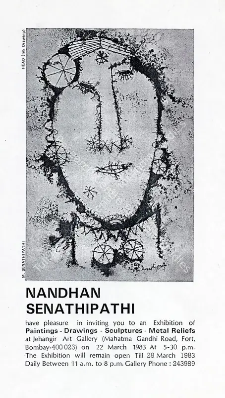 Senathipathi, M. (Artist). Nandan Senathipathi - An Exhibition of Paintings, Drawings, Sculptures, Metal Reliefs. Bombay: Jehangir Art Gallery, 1983 | Solo Exhibition Invitation | FineArts | 00859828