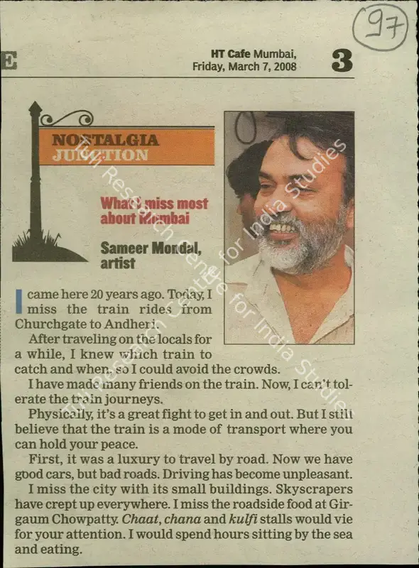Mondal, Sameer (Reporter). What I Miss Most about Mumbai. Mumbai: Hindustan Times, 07 March 2008 | Newspaper Clipping | FineArts | 00855185