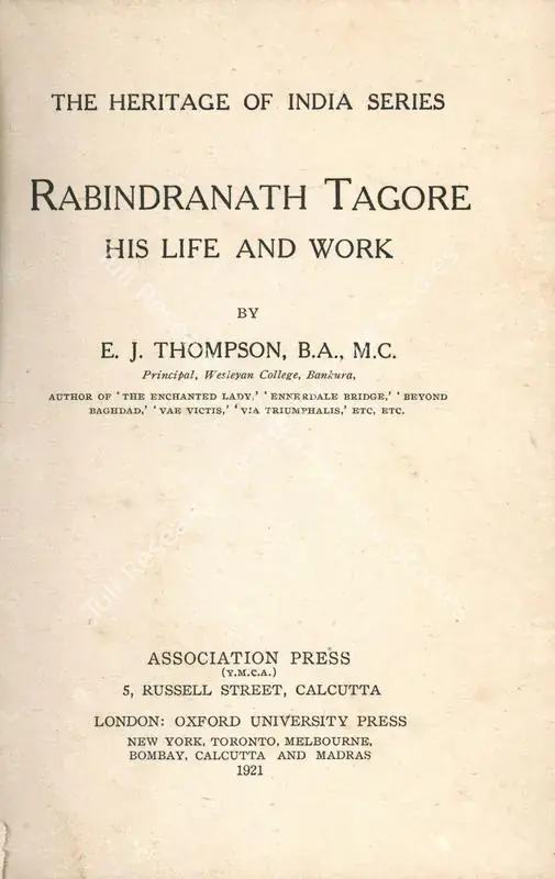 Thompson, E.J. (Author). Rabindranath Tagore - His Life and Work. Calcutta: Association, 1921 | Authored Antiquarian Book | FineArts | 00771629