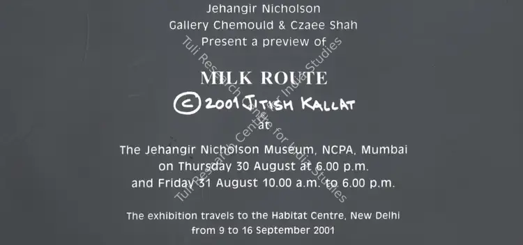 Kallat, Jitish (Artist). Jitish Kallat - Milk Route. Bombay: Gallery Chemould, 2001 | Solo Exhibition Invitation | FineArts | 00859188