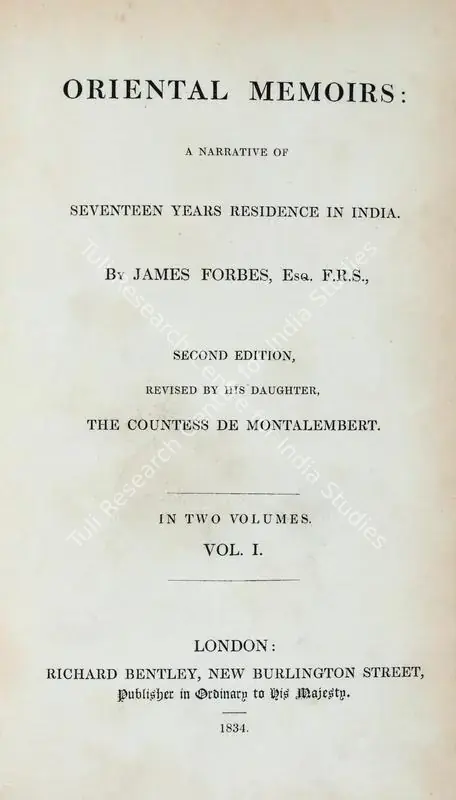 Forbes, James (Author). Oriental Memoirs - A Narrative of Seventeen Years Residence in India. Vol.1, 2nd ed. London: Richard Bentley, 1834 | Authored Antiquarian Book | SpiritualPoetics | 00771528