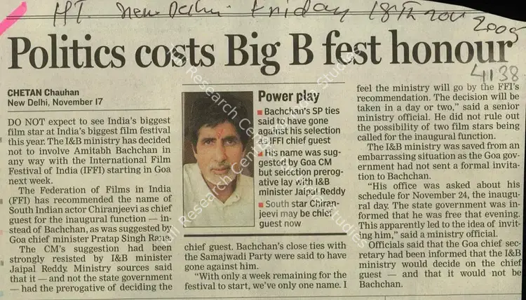 Chauhan, Chetan (Reporter). Politics Costs Big B fest Honour. New Delhi: Hindustan Times, 18 November 2005 | Newspaper Clipping | CinemaEducation | 00847087