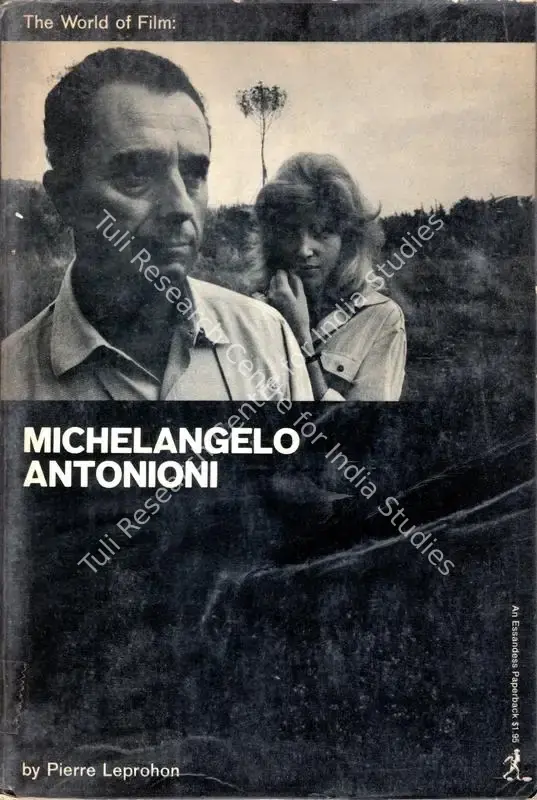 Leprohon, Pierre (Author). Michelangelo Antonioni - An Introduction. New York: Simon and Schuster, 1963 | Authored Book | CinemaEducation | 00844416