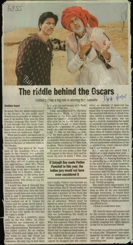 Kapur, Shekhar (Reporter). The Riddle Behind the Oscars - Lobbying plays a big role in Winning that Statuette. Mumbai: DNA, 03 October 2005 | Newspaper Clipping | CinemaEducation | 00847179