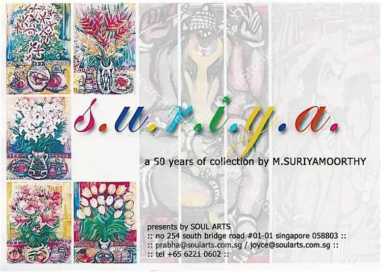 Suriyamoorthy, M.S. (Artist). Suriya - A 50 Years of Collection by M. Suriyamoorthy. Singapore: Soul Arts, n.d. | Solo Exhibition Invitation | FineArts | 00859752