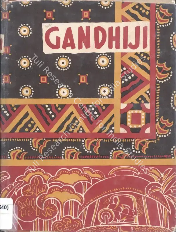 Tendulkar, D.G. (Editor). Gandhiji - His Life and Work. Bombay: Karnatak Publishing, 1944 | Edited Book | SocialDuty | 00845773