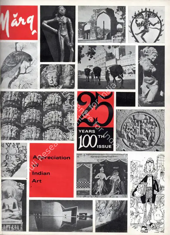 Anand, Mulk Raj (General Editor) and Geeti Muzaffar Ali (Assistant Editor). Marg - 100th issue - Appreciation of Indian Art. 25(4). Bombay: Mulk Raj Anand, September 1972 | Magazine | FineArts | 00760261