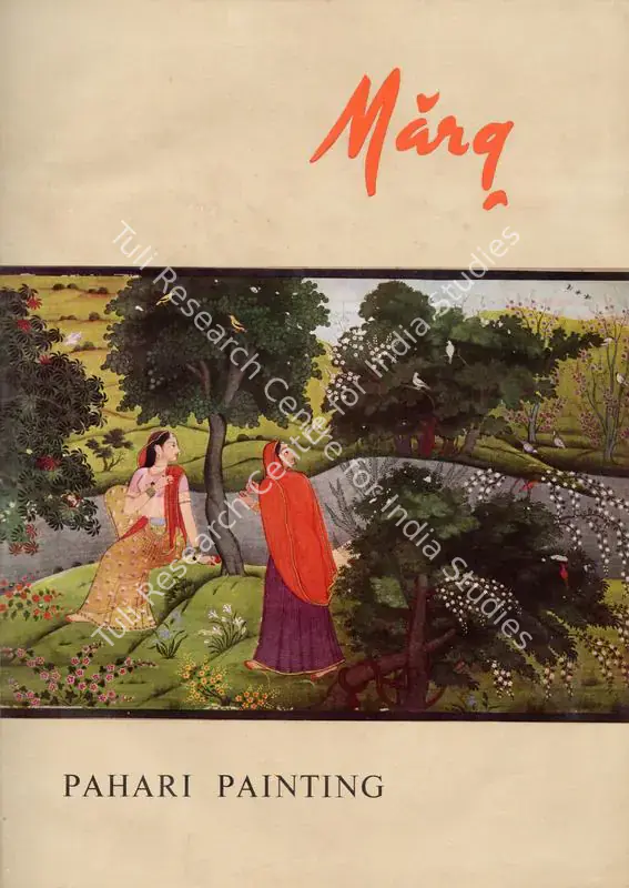 Anand, Mulk Raj (General Editor). Marg - Pahari Painting. 21(4). Bombay: Mulk Raj Anand, September 1968 | Magazine | FineArts | 00760245