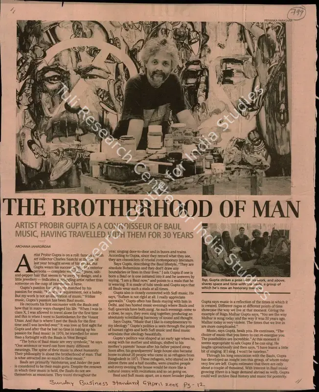 Jahagirdar, Archana (Reporter). The Brotherhood of Man - Artist Probir Gupta is a Connoisseur of Baul Music, having Travelled with Them for 30 Years. Mumbai: Business Standard, 06 April 2008 | Newspaper Clipping | FineArts | 00847416