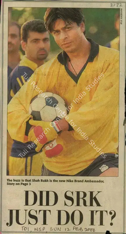 Kasbekar, Atul (Photographer). Did SRK Just Do It - The Buzz is That Shah Rukh is the New Nike Brand Ambassador Story. The Times of India, 12 February 2006 | Newspaper Clipping | CinemaEducation | 00847531