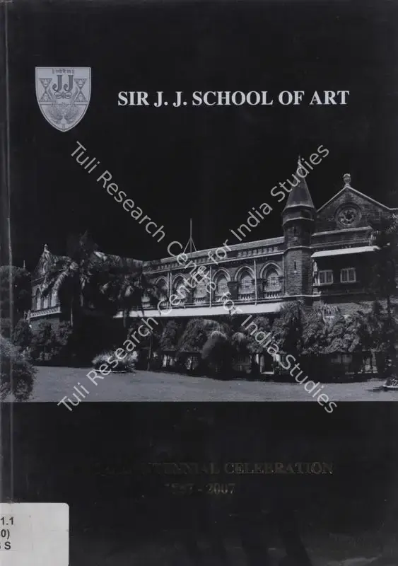 Sir J. J. School Of Art - Sesquicentennial Celebration. Mumbai: Jjites Association, 2007 | Edited Book | FineArts | 00846353