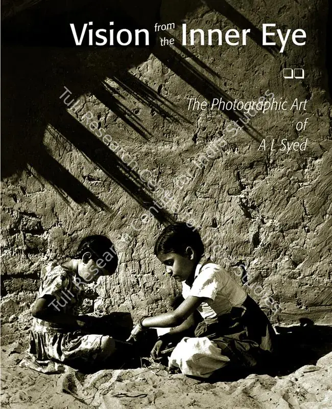 Sharma, O.P. (Author). Vision from the Inner Eye - The Photographic Art of A.L. Syed. Ahmedabad: Mapin Publishing, 2001 | Authored Book | Photography | 00802128