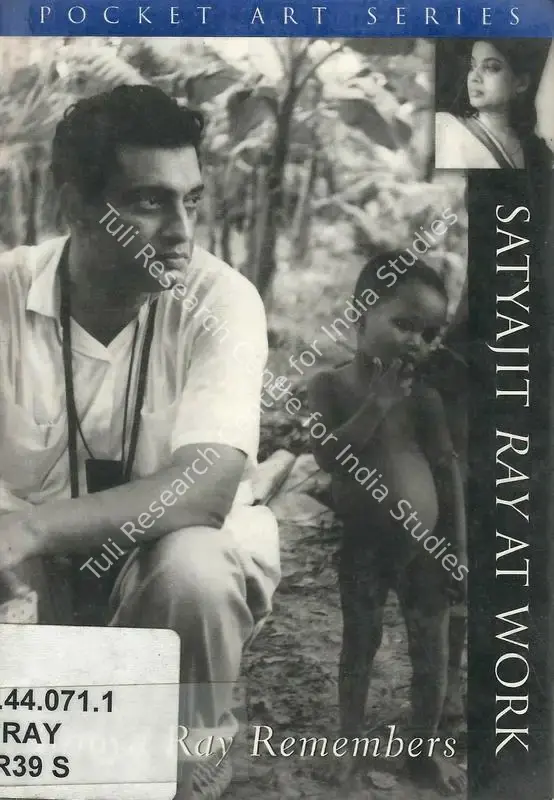 Ray, Bijoya (Author). Satyajit Ray at Work. New Delhi: Roli Books, 2000 | Authored Book | CinemaEducation | 00845600