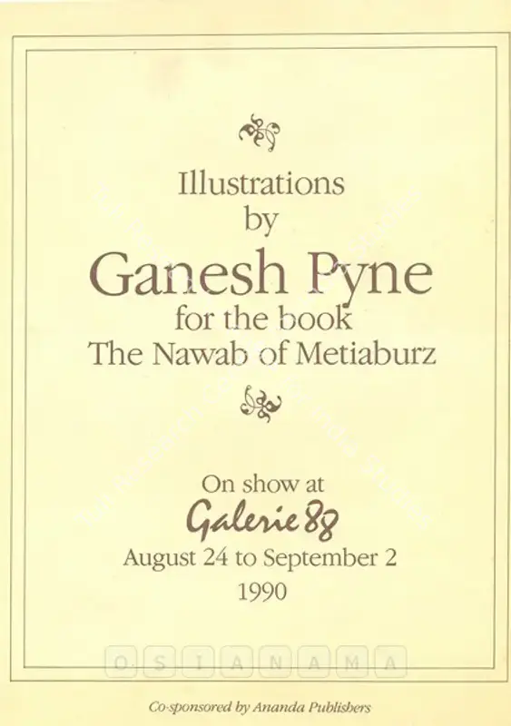 Pyne, Ganesh (Artist). Illustrations by 'Ganesh Pyne' for the book 'The Nawab of Metiaburz'. Calcutta: Galerie 88, 1990 | Solo Exhibition Catalogue  | 00882575