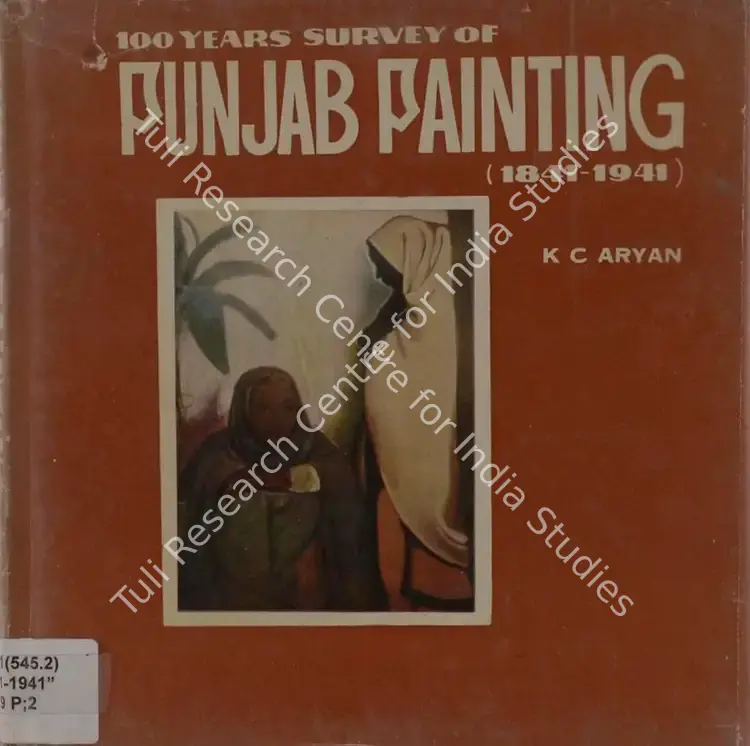 Aryan, Krishan Chander (Author). Punjab Painting. Patiala: Punjab University, 1975 | Authored Book | FineArts | 00845410