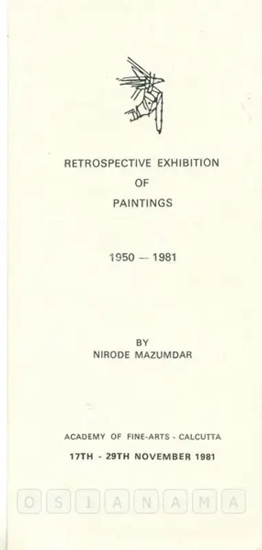 Mazumdar, Nirode C. (Artist). Nirode Mazumdar - Retrospective Exhibition of Paintings 1950 - 1981. Calcutta: Academy of Fine Arts, 1981 | Solo Exhibition Catalogue  | 00875763
