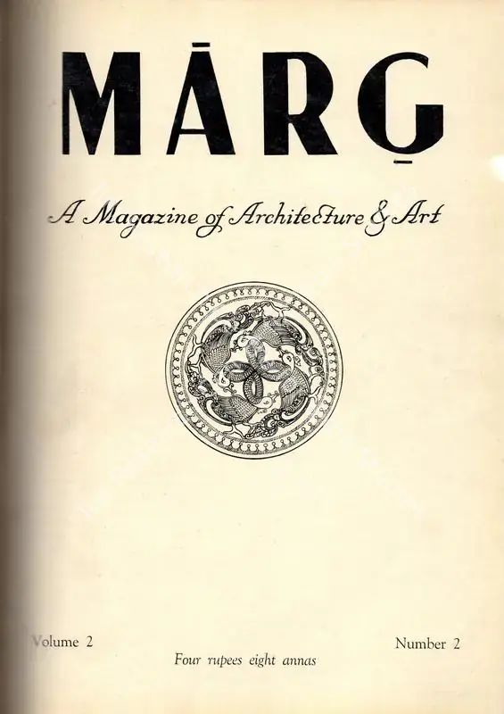 Anand, Mulk Raj (General Editor) and Anil de Silva (Assistant Editor). Marg. 2(2). Bombay: Modern Architectural Research Group, February 1948 | Magazine | FineArts | 00760167