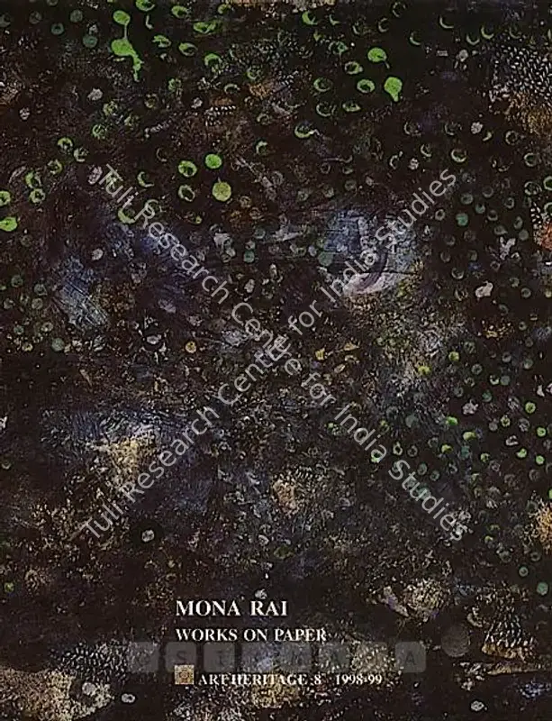 Rai, Mona (Artist). Mona Rai - Works on Paper. New Delhi: Art Heritage, 1998 | Solo Exhibition Catalogue  | 00875924
