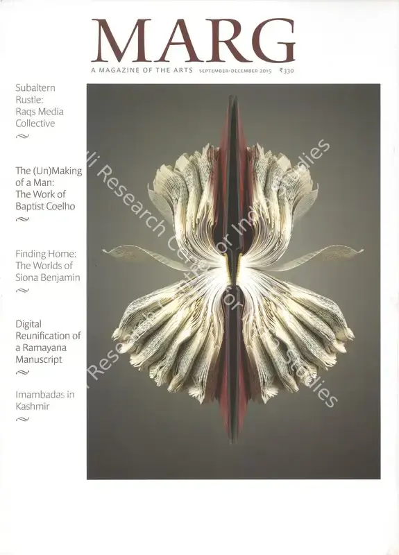 Jain, Amit Kumar and Ruhanie Perera (Essayists). Book Art - Contemporary Practices in the Indian Subcontinent. In <i>Marg.</i> 67(1), pp. 22-23. Mumbai: Radhika Sabavala, September-December 2015 | Essay | FineArts | 00669023