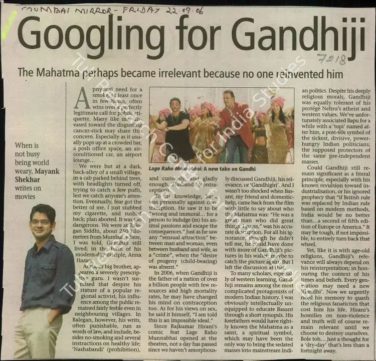 Shekhar, Mayank (Reporter). Goodling for Gandhiji - The Mahatma Perhaps Became Irrelevant Because no one Reinvented him. Mumbai: Mumbai Mirror, 22 September 2006 | Newspaper Clipping | SeekJustice | 00848619