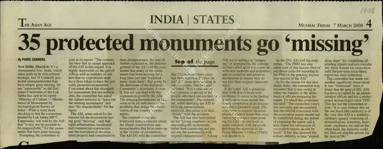 Chandra, Parul (Reporter). 35 protected monuments go 'missing'. Mumbai: The Asian Age, 07 March 2008 | Newspaper Clipping | ArcHeritage | 00848715