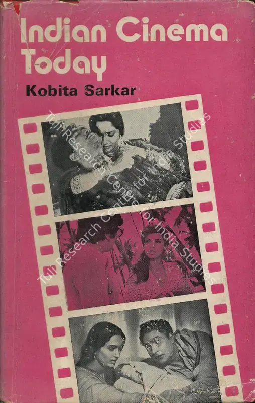 Sarkar, Kobita (Author). Indian Cinema Today - An Analysis. New Delhi: Sterling, 1975 | Authored Book | CinemaEducation | 00844001