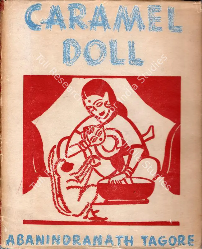 Tagore, Abanindranath (Author). Caramel Doll. Bombay: Kutub, 1946 | Authored Book | FineArts | 00845093