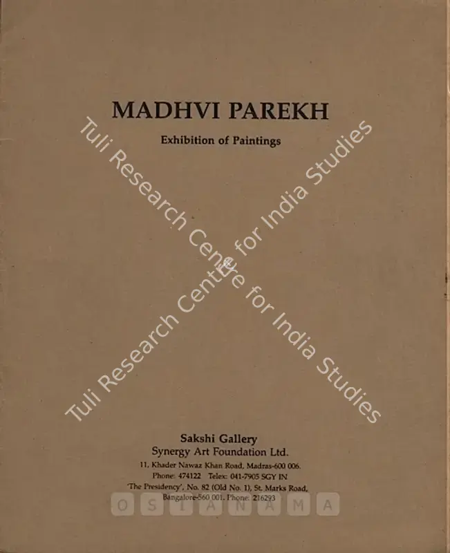 Parekh, Madhavi (Artist). Madhvi Parekh - Exhibition of Paintings. Madras: Sakshi Gallery, 1987 | Solo Exhibition Catalogue  | 00875859