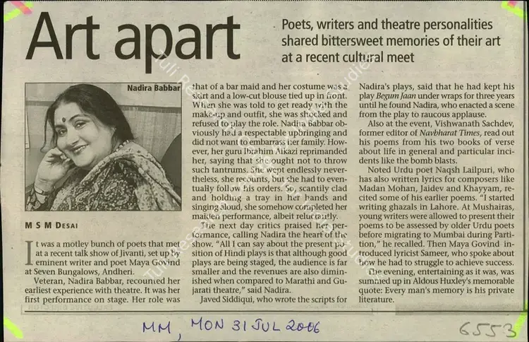 Desai, MSM (Reporter). Art Apart - Poets,Writers and theatre Personalities Shared Bittersweet Memories of their art at a recent cultural meet. Mumbai: Mumbai Mirror, 31 July 2006 | Newspaper Clipping | CinemaEducation | 00852016