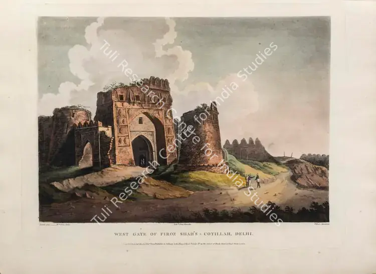 Fellows (Printmaker). West Gate of Feroz Shah's Cotillah, Delhi. Print on paper, January 1802 | Aquatint, A Brief History of Ancient and Modern India, 1805 | Scholarship | 00156165