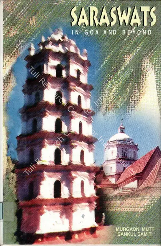 Keni, Chandrakant (Compiler). Saraswats - In Goa and Beyond. Goa: Murgaon Mutt Sankul Samiti, 1998 | Edited Book | ArcHeritage | 00846184