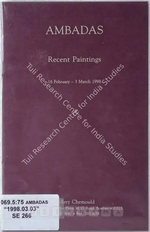 Ambadas (Artist). Ambadas - Recent Paintings. Bombay: Gallery Chemould, 1998 | Solo Exhibition Catalogue  | 00875349