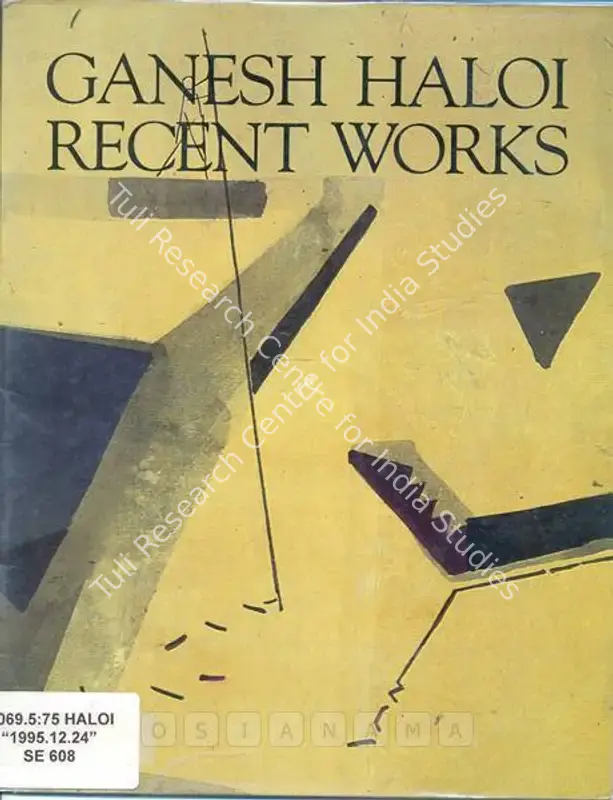 Haloi, Ganesh (Artist). Ganesh Haloi - Recent Works. Calcutta: Centre of International Modern Art, 1995 | Solo Exhibition Catalogue  | 00875619