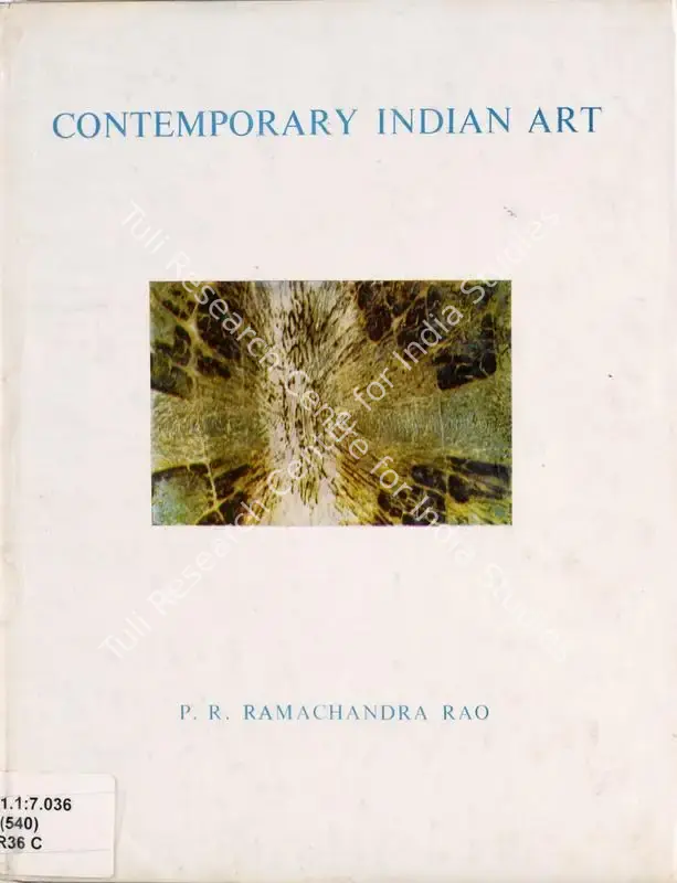 Rao, P.R. Ramachandra (Author). Contemporary Indian Art. P. R. Ramachandra Rao, 1969 | Authored Book | FineArts | 00845457