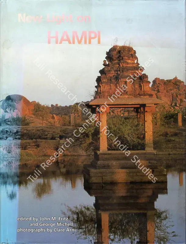 Fritz, John M. (Editor). New Light on Hampi - Recent Research at Vijayanagara. Mumbai: Marg, 2001 | Edited Book | ArcHeritage | 00846236