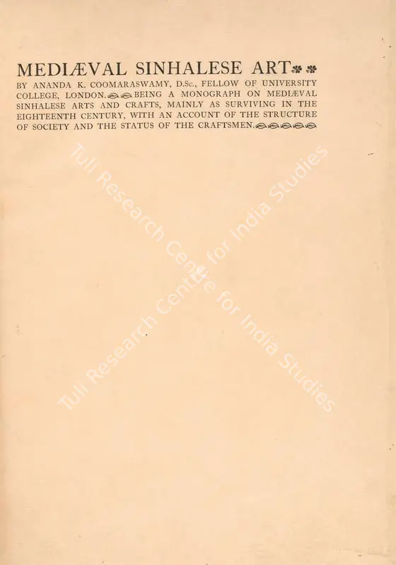 Coomaraswamy, Ananda  (Author). Medieval Sinhalese Art. 1908 | Authored Book | Scholarship | 00137710