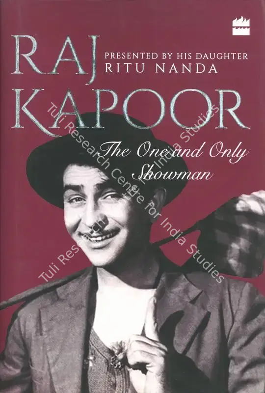 Nanda, Ritu (Author). Raj Kapoor - The One and Only Showman. Noida: Harper Collins, 2017 | Authored Book | CinemaEducation | 00843920