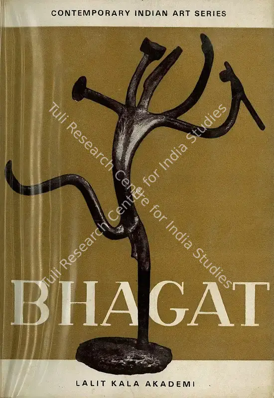 Bhagat, Dhanraj (Artist) and R.K. Bhtanagar (Editor). Bhagat. New Delhi: Lalit Kala Akademi, 1964 | Solo Exhibition Catalogue  | 00876336