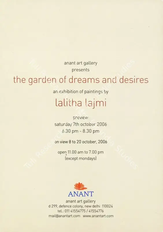 Lajmi, Lalitha (Artist). The Garden of Dreams and Desires - An Exhibition of Paintings. New Delhi: Anant Art Gallery, 2006 | Solo Exhibition Invitation | FineArts | 00859996